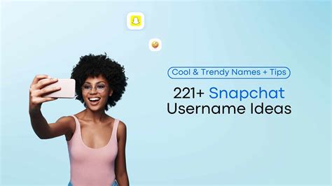 snapchat namen|221+ Snapchat Username Ideas: Cool & Trendy。